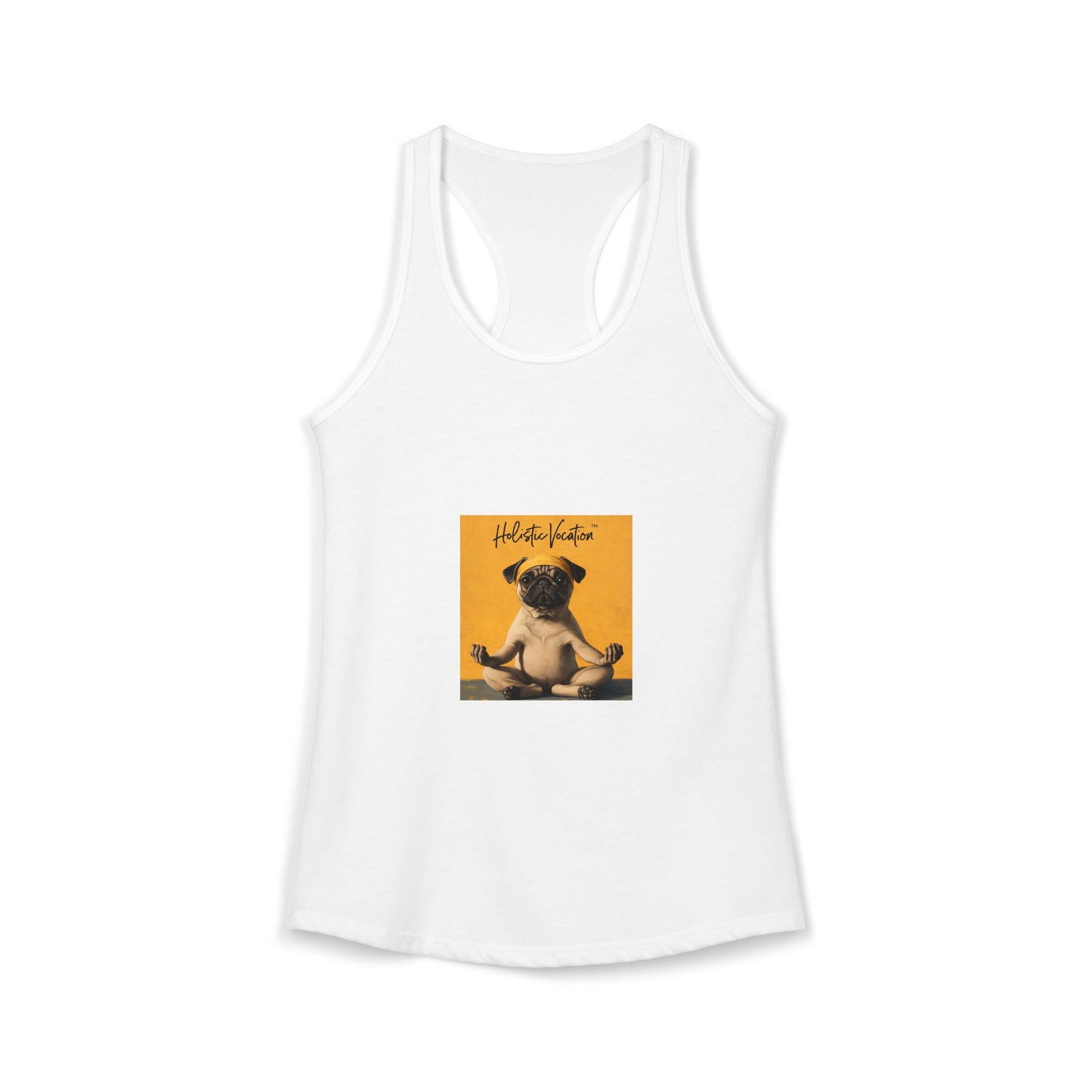 Honor your vocation Cute Pug Yoga Graphic Women's Ideal Racerback Tank