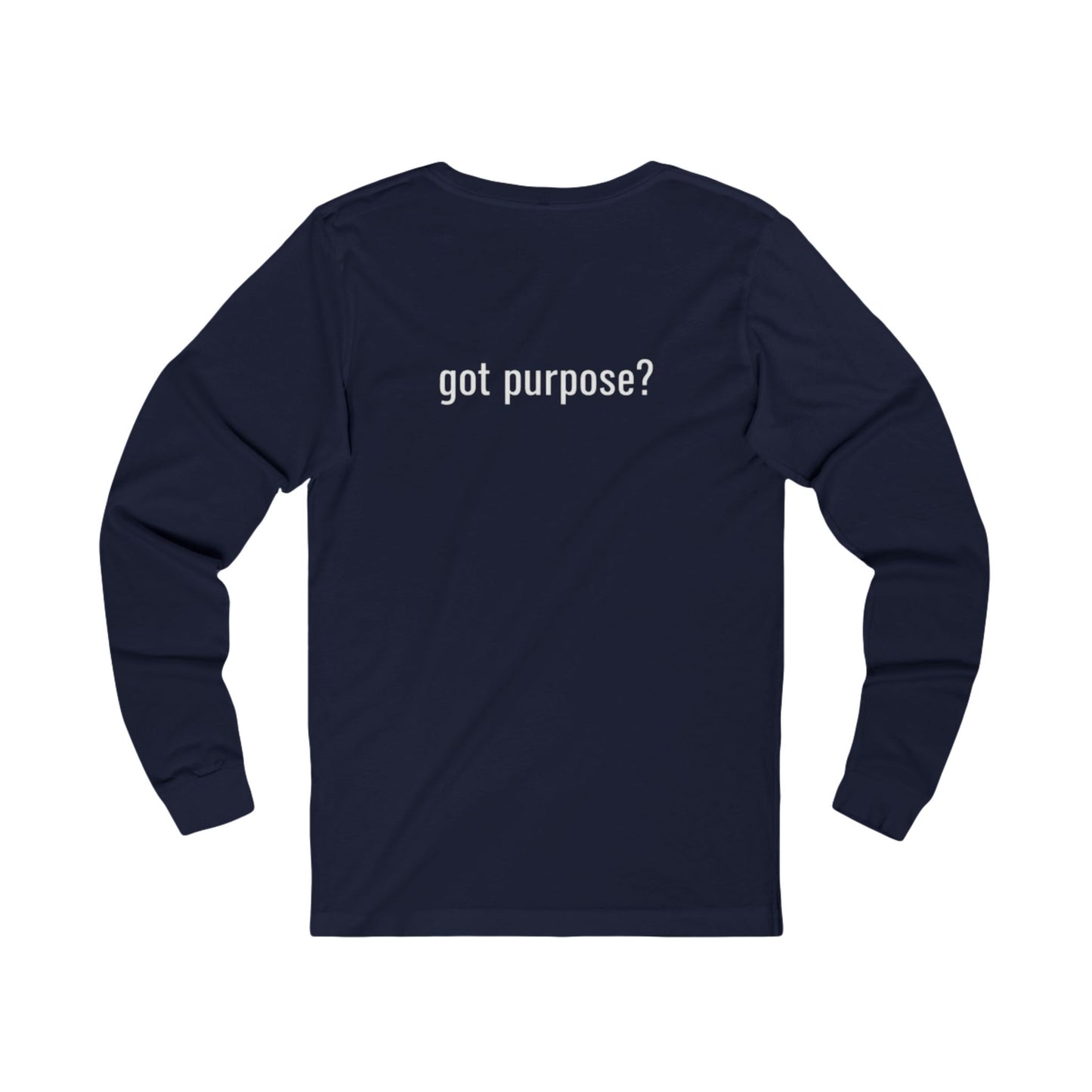 Holistic Vocation Long Sleeve Tee — “got purpose?” Wellness Shirt - White Design