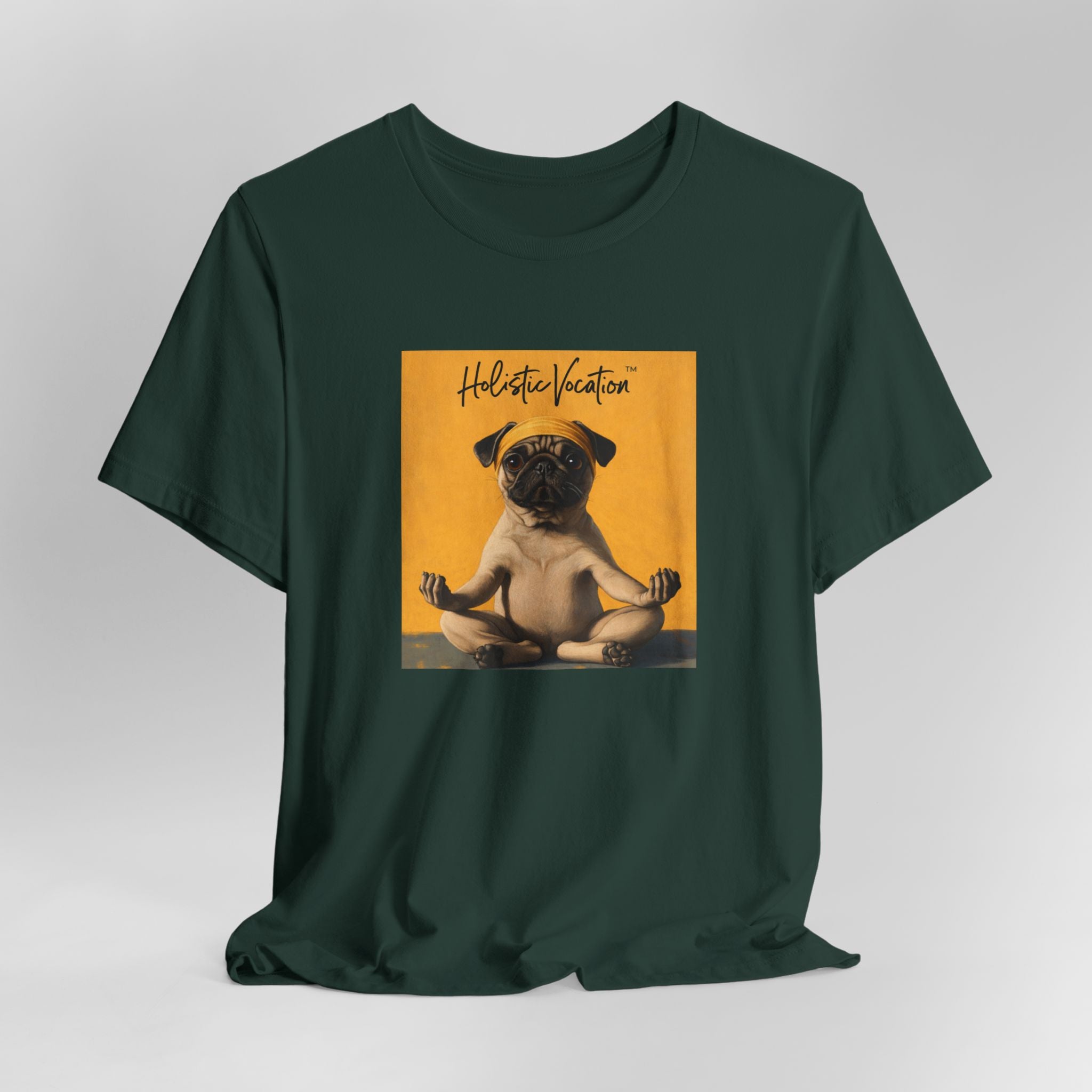 Honor your vocation Pug Meditation Tee - "Holistic Vocation" Graphic T-Shirt