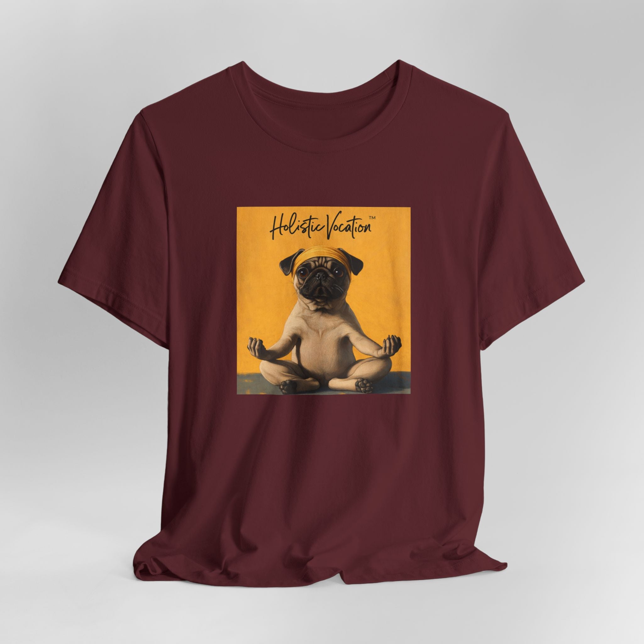 Honor your vocation Pug Meditation Tee - "Holistic Vocation" Graphic T-Shirt