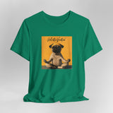 Honor your vocation Pug Meditation Tee - "Holistic Vocation" Graphic T-Shirt
