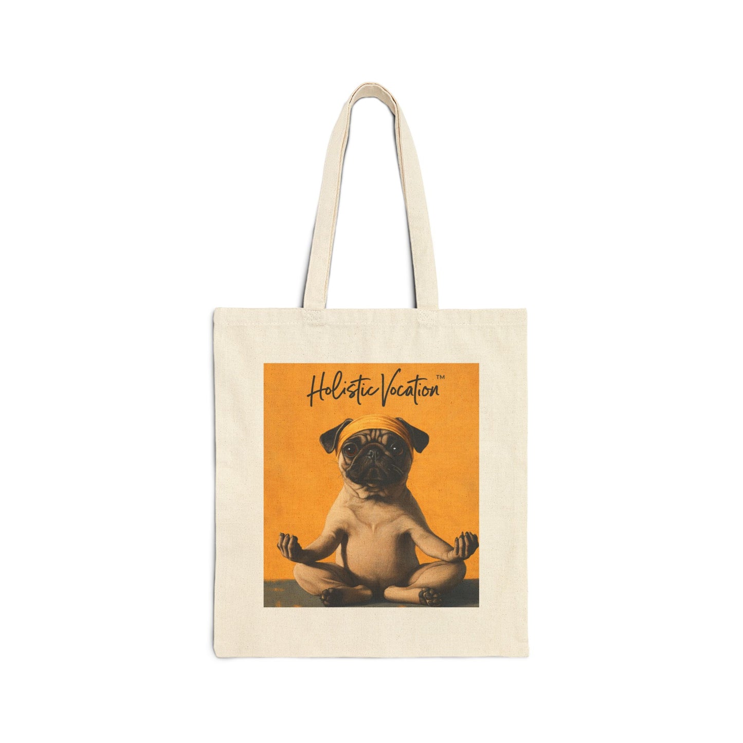 Honor your vocation Pug Meditation Tote Bag – "Hello, I’m Pugging" Canvas Grocery Tote