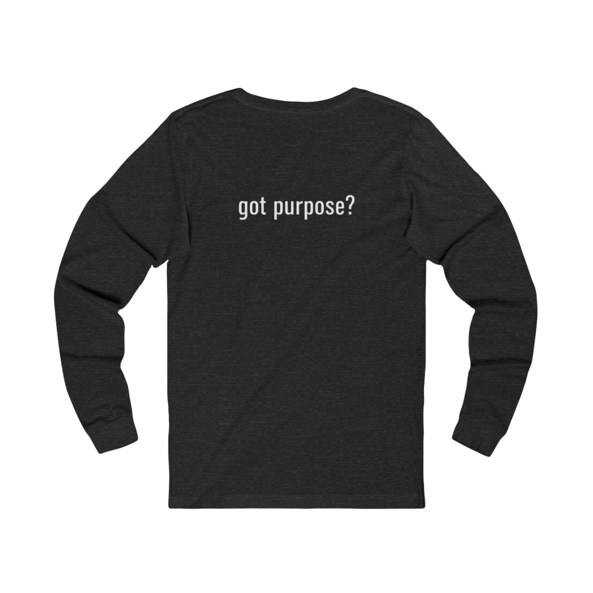 Holistic Vocation Long Sleeve Tee — “got purpose?” Wellness Shirt - White Design