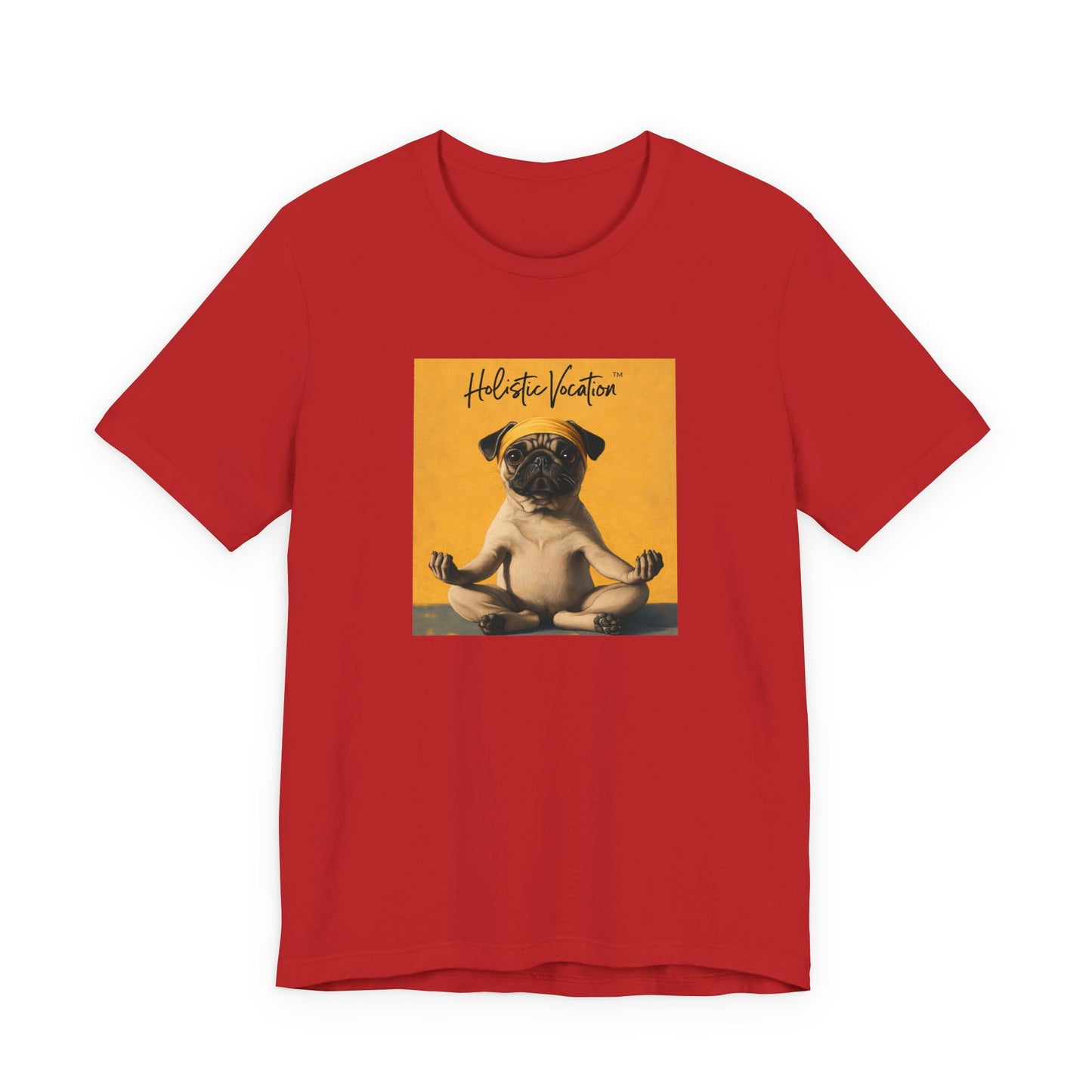 Honor your vocation Pug Meditation Tee - "Holistic Vocation" Graphic T-Shirt