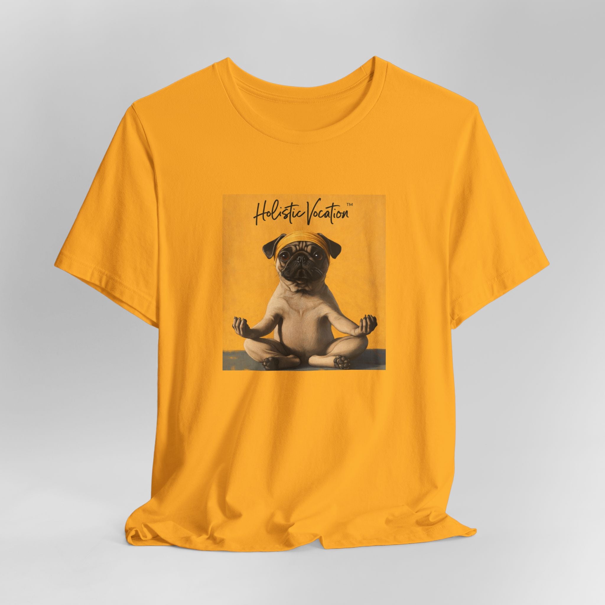 Honor your vocation Pug Meditation Tee - "Holistic Vocation" Graphic T-Shirt