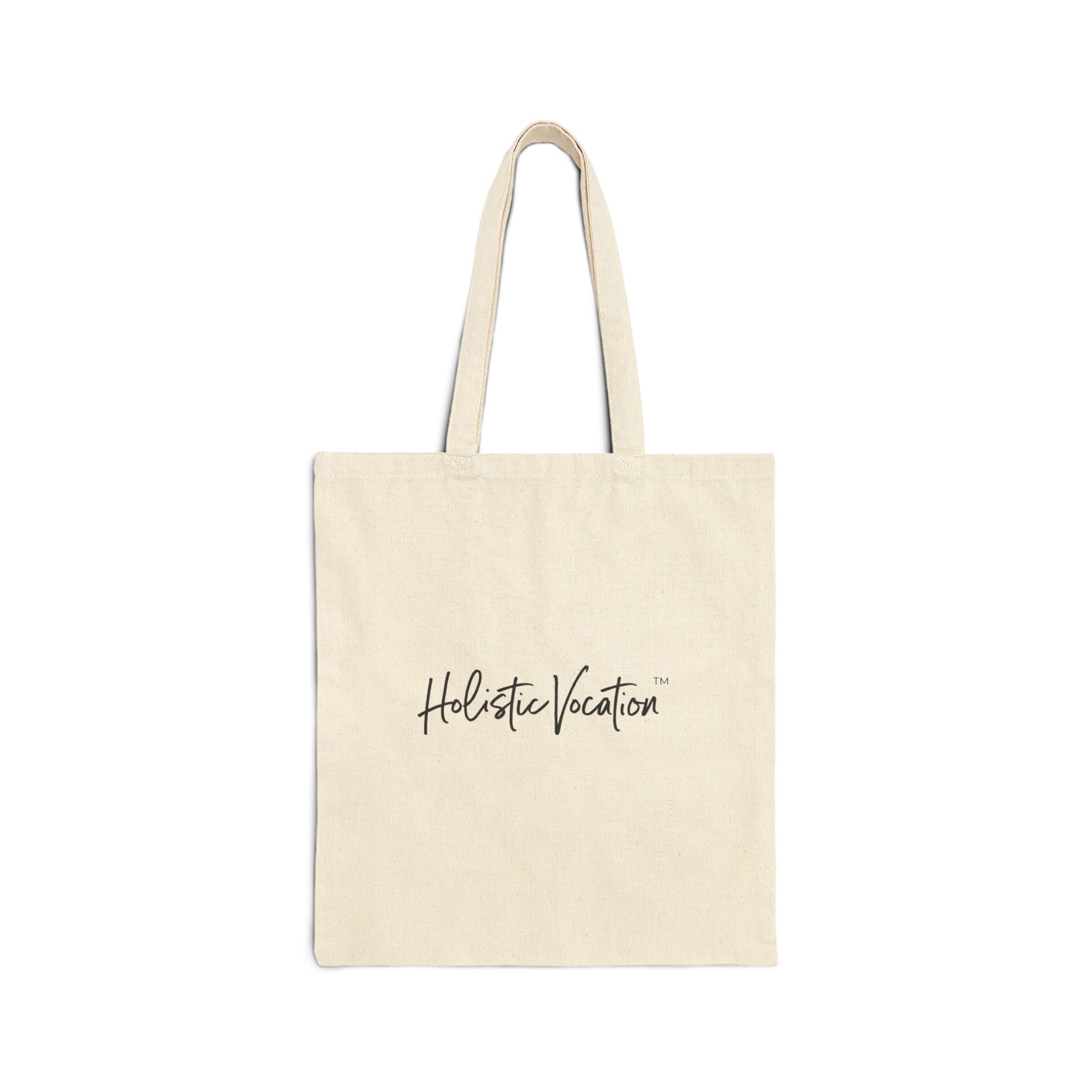 Canvas Tote — 'Holistic Vocation' / 'got purpose?' Eco Market Bag