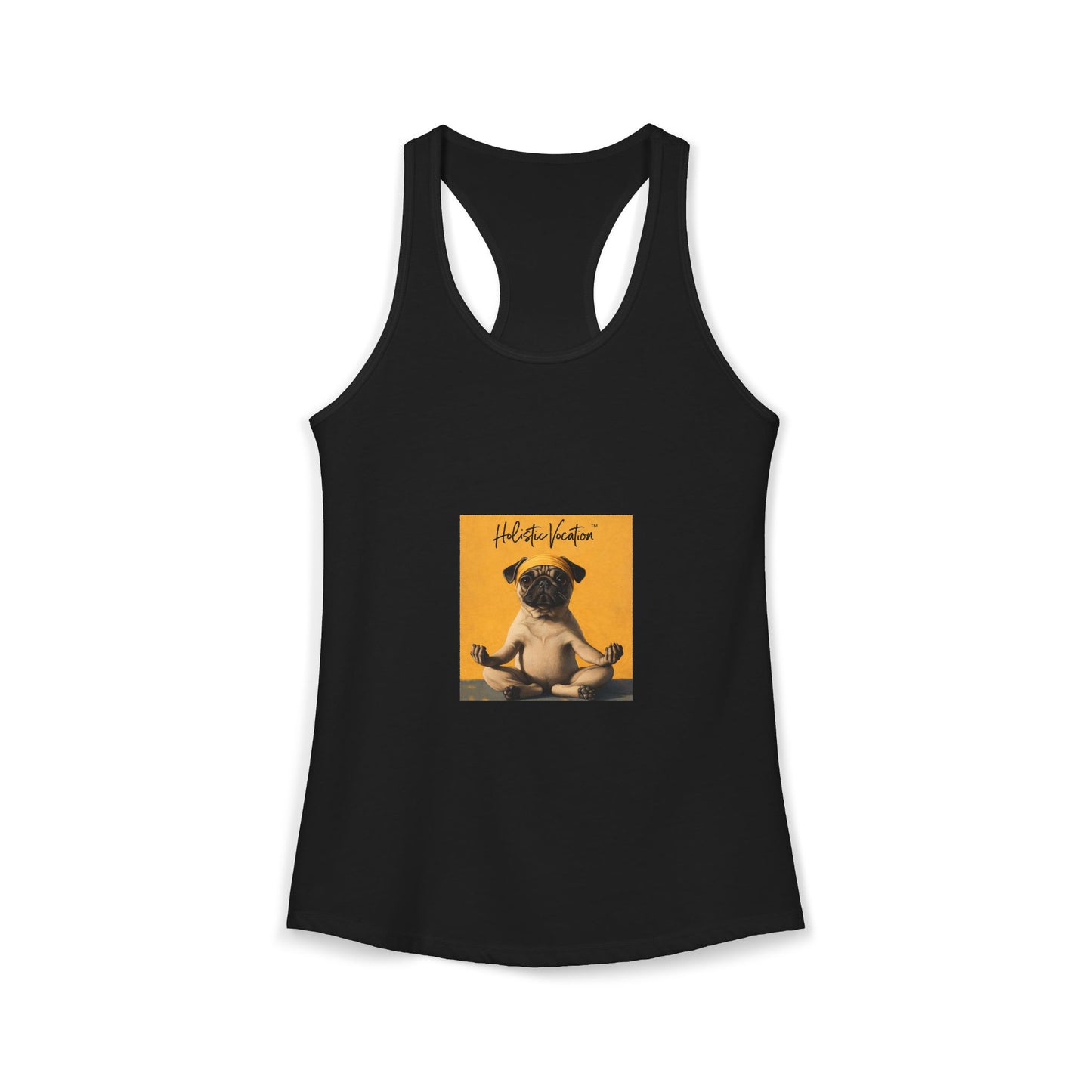 Honor your vocation Cute Pug Yoga Graphic Women's Ideal Racerback Tank
