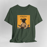 Honor your vocation Pug Meditation Tee - "Holistic Vocation" Graphic T-Shirt