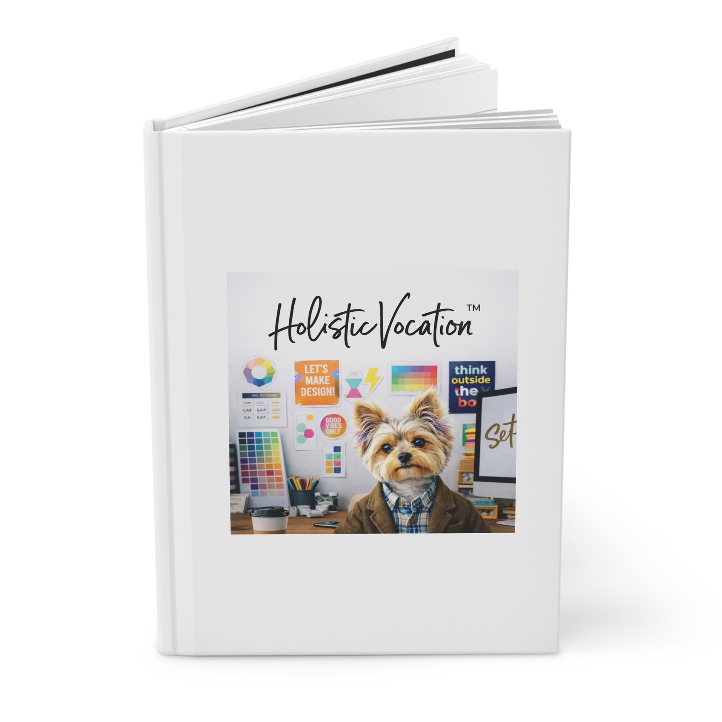 Honor your vocation Dog Hardcover Journal