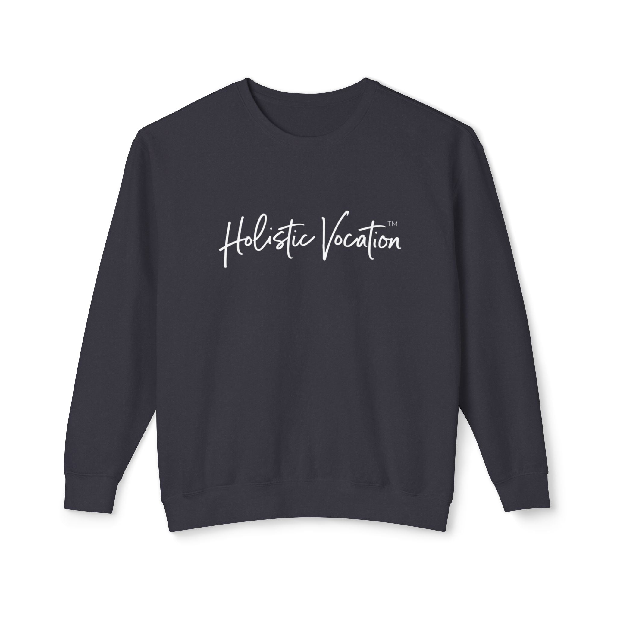 Crewneck Sweatshirt — 'Holistic Vocation' Front + 'got purpose?' Back Minimal Motivational Pullover
