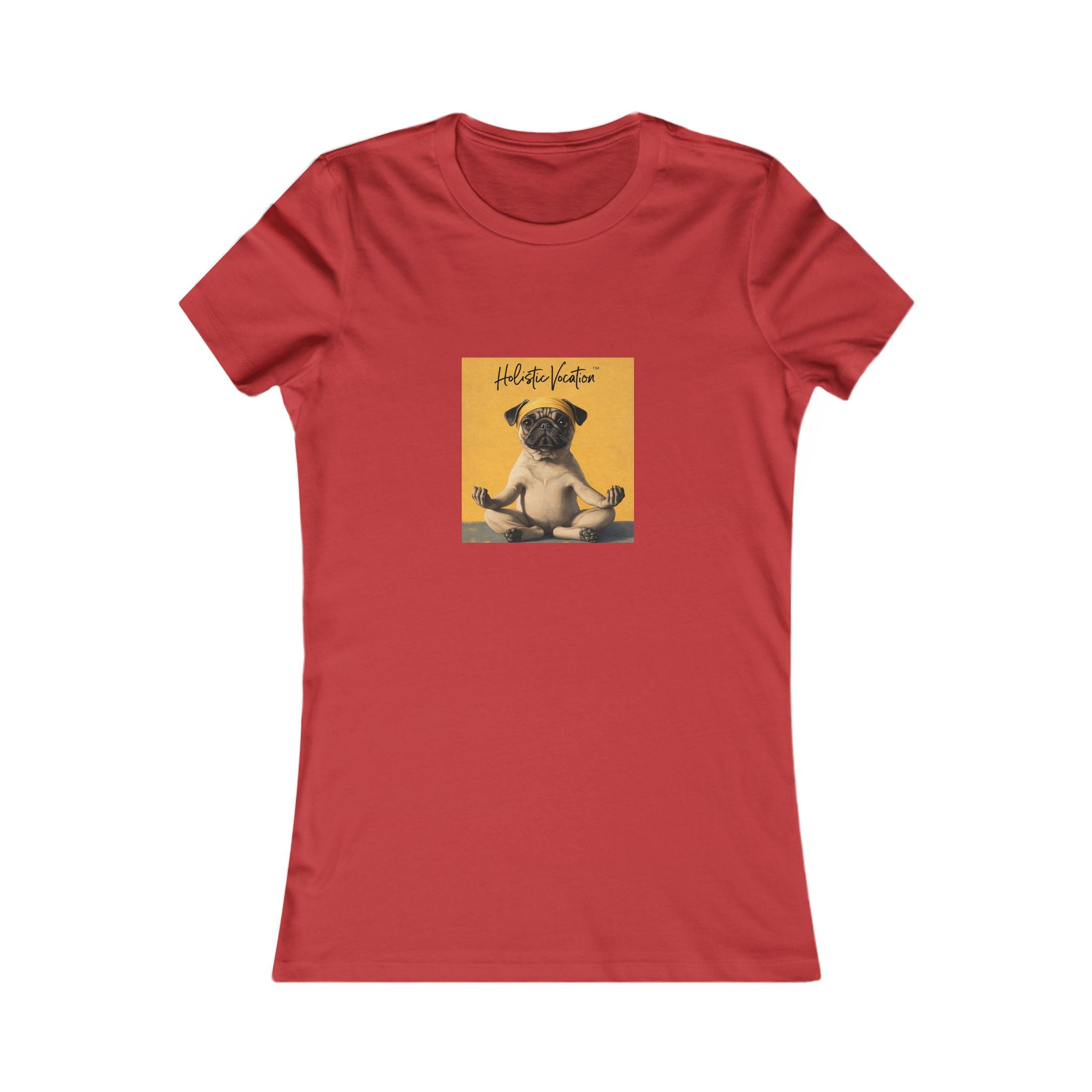 Honor your vocation Women's Tee — Cute Pug Yoga Graphic Shirt