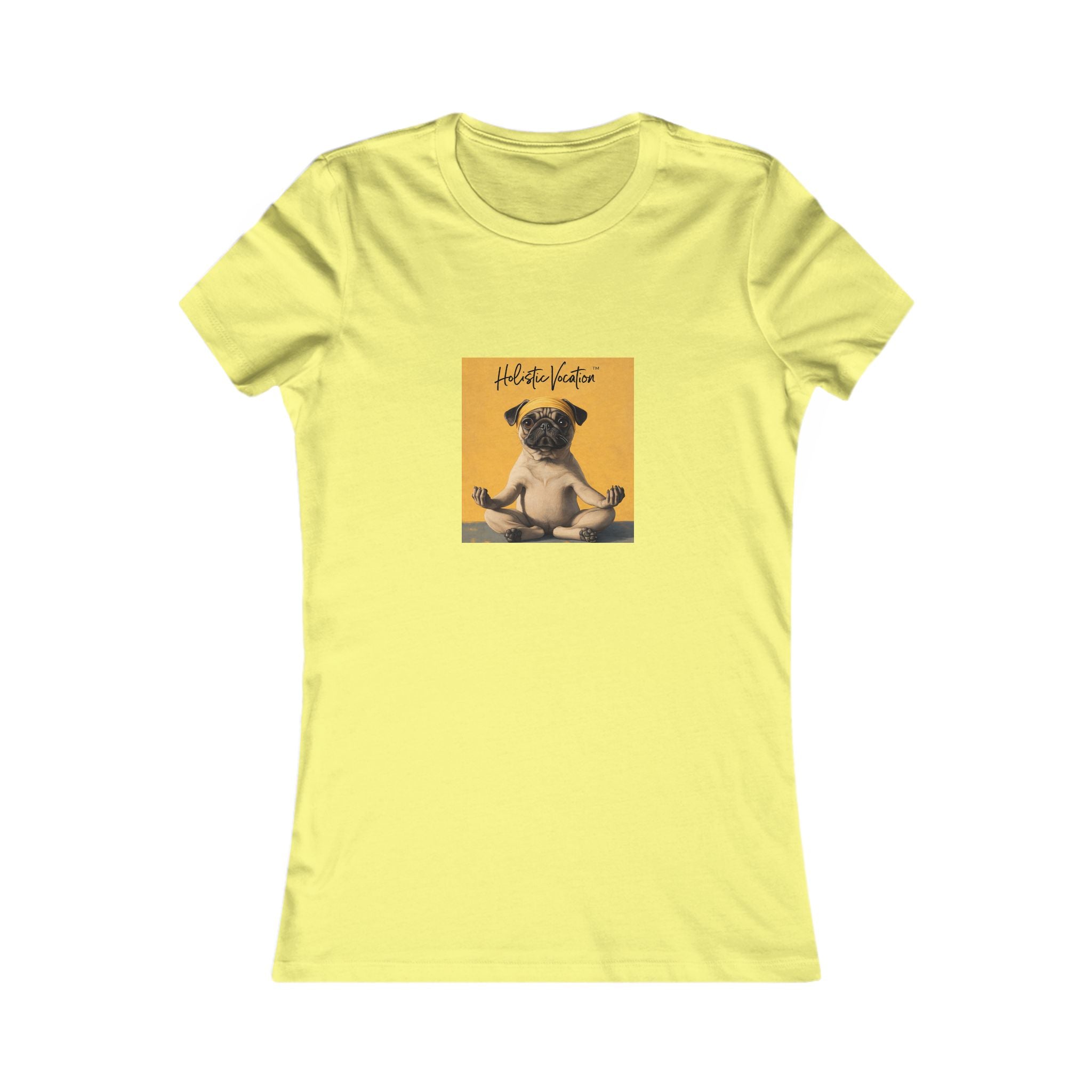 Honor your vocation Women's Tee — Cute Pug Yoga Graphic Shirt