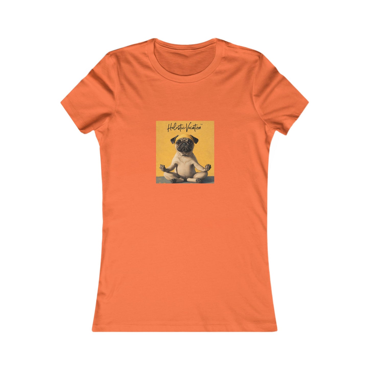 Honor your vocation Women's Tee — Cute Pug Yoga Graphic Shirt