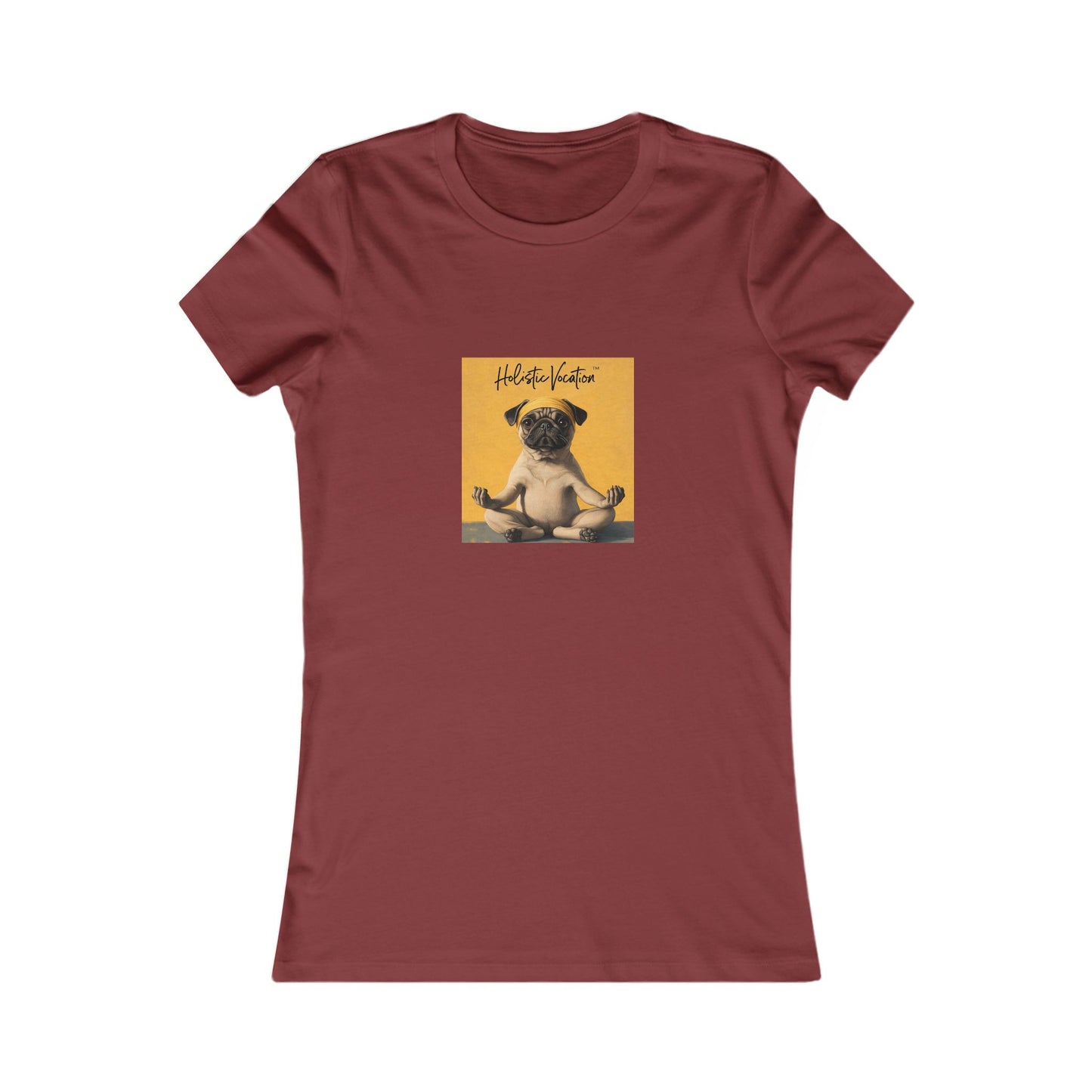 Honor your vocation Women's Tee — Cute Pug Yoga Graphic Shirt