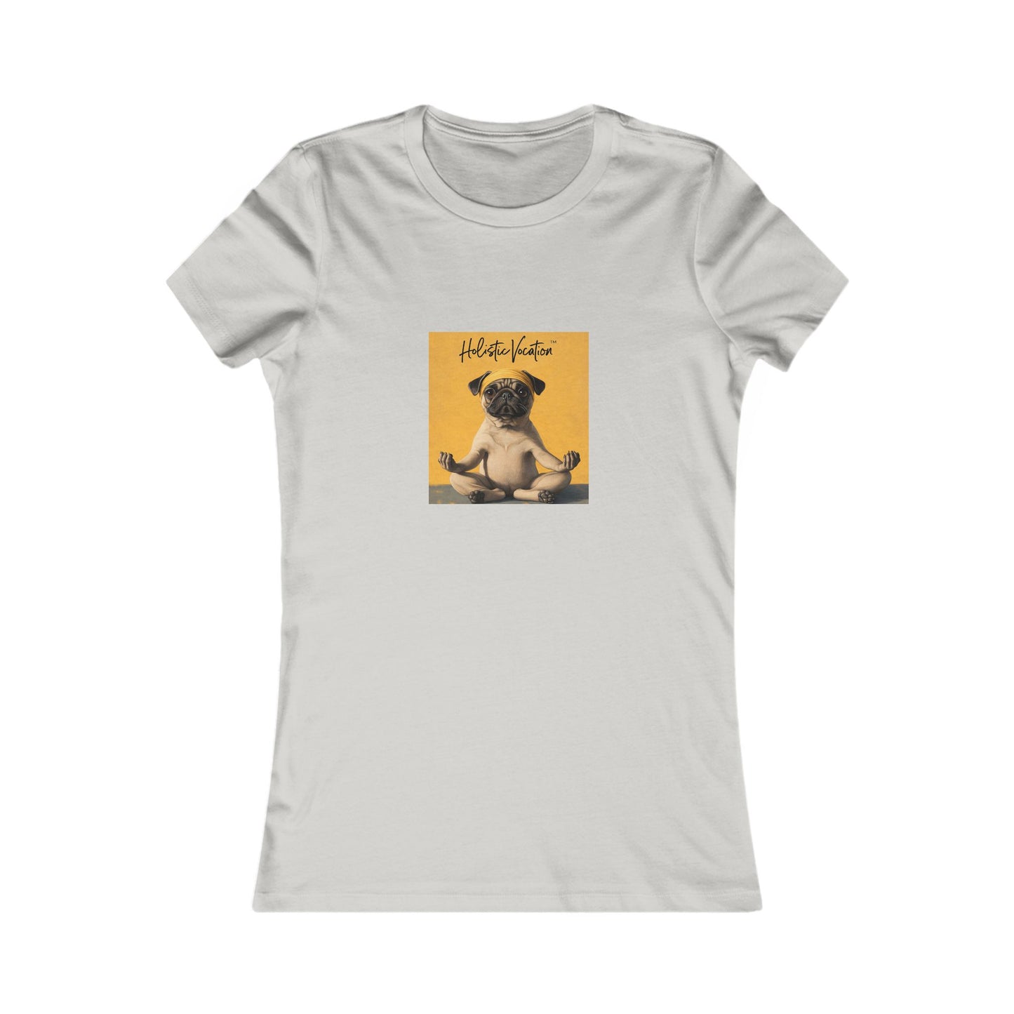 Honor your vocation Women's Tee — Cute Pug Yoga Graphic Shirt