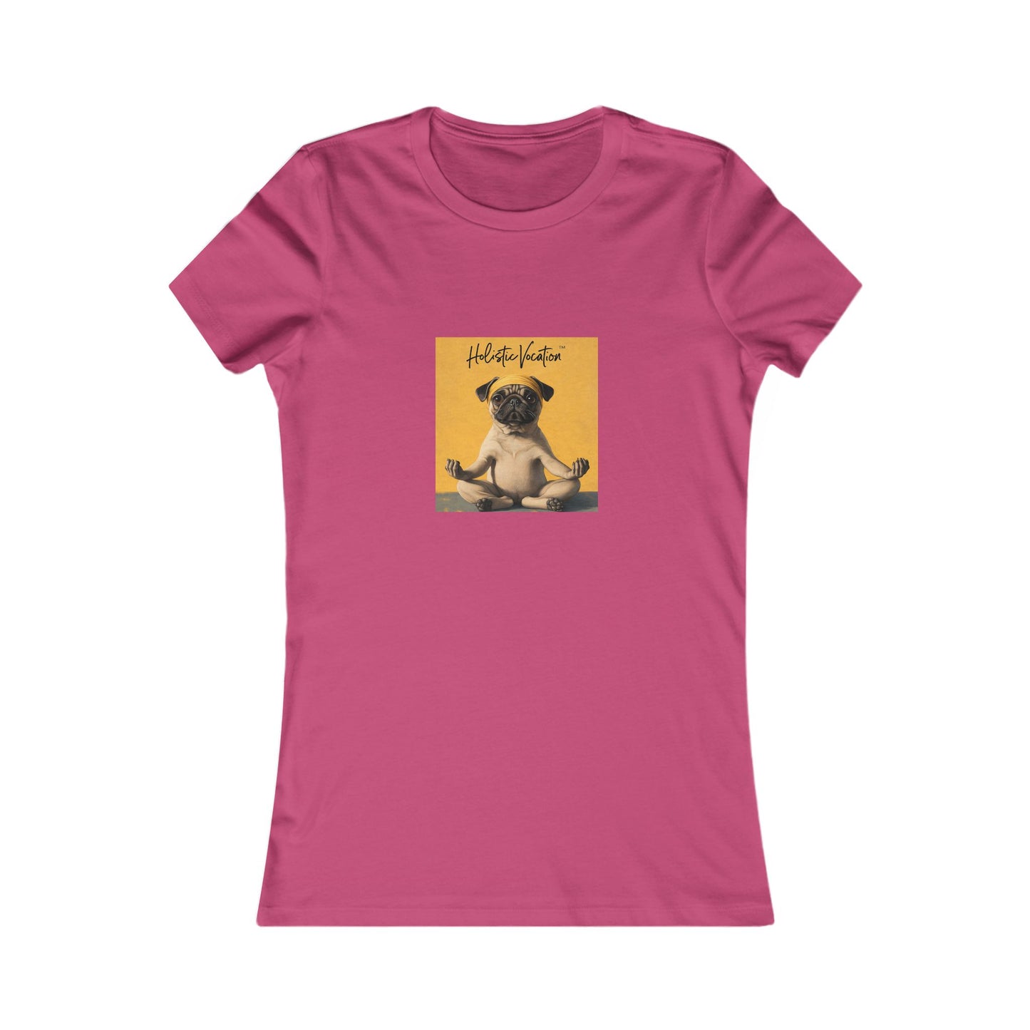 Honor your vocation Women's Tee — Cute Pug Yoga Graphic Shirt