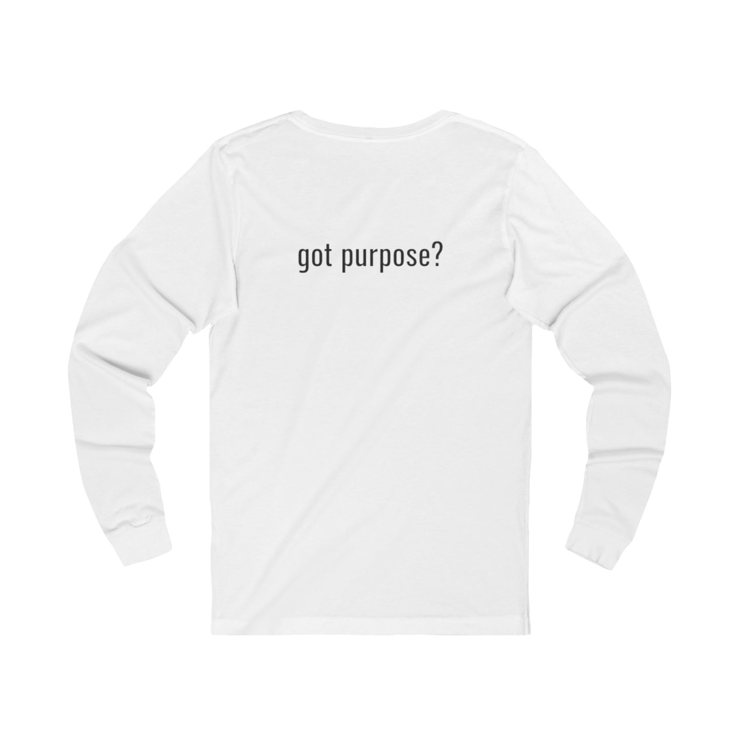 Holistic Vocation Long Sleeve Tee — “got purpose?” Wellness Shirt