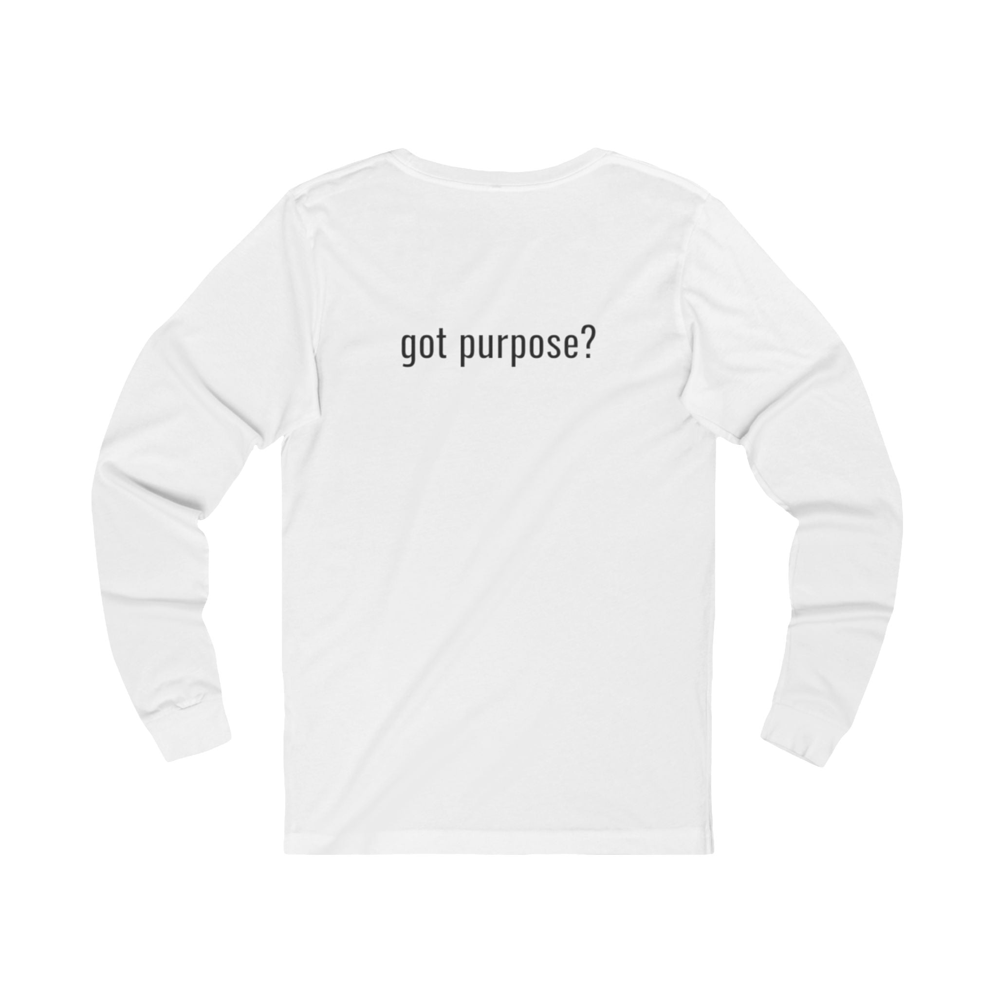 Holistic Vocation Long Sleeve Tee — “got purpose?” Wellness Shirt
