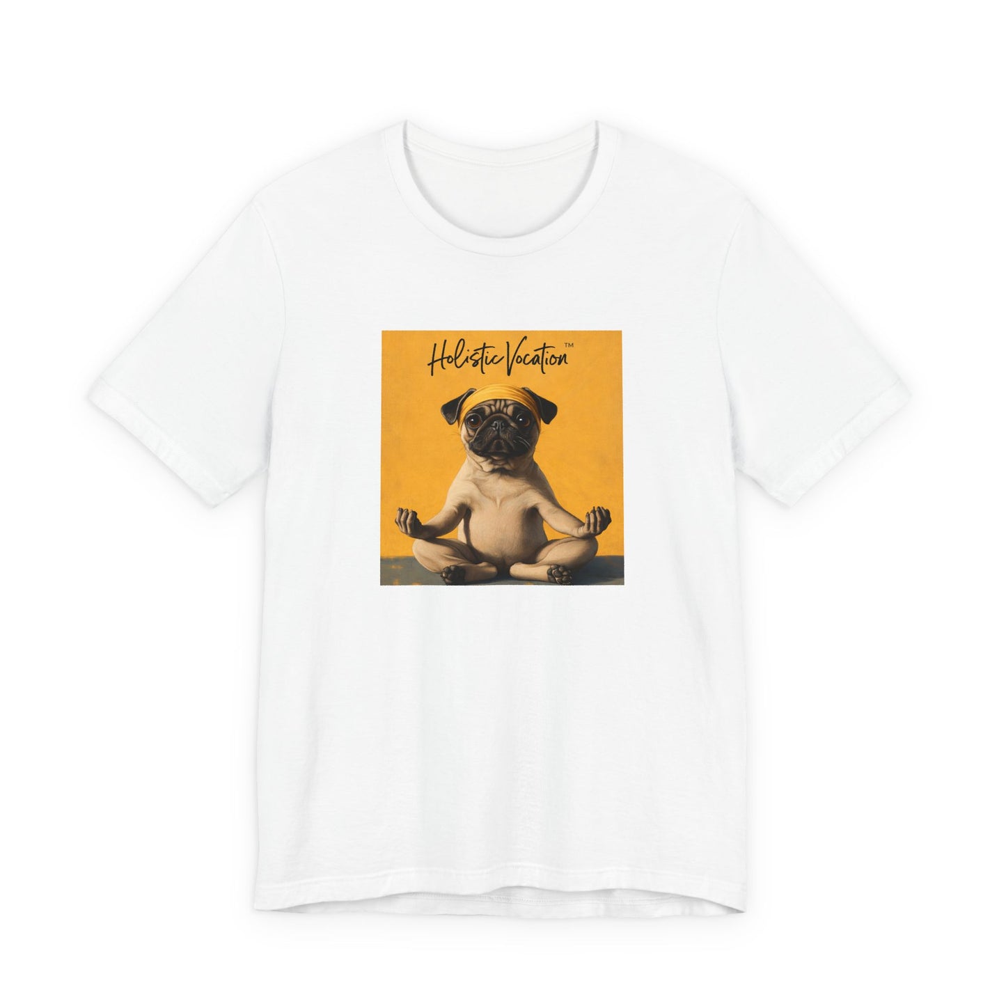 Honor your vocation Pug Meditation Tee - "Holistic Vocation" Graphic T-Shirt