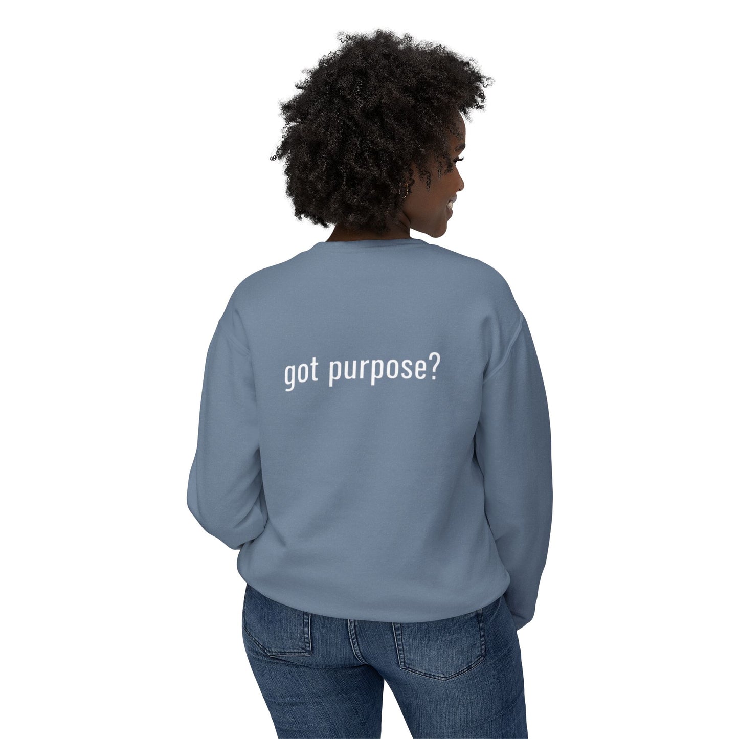 Crewneck Sweatshirt — 'Holistic Vocation' Front + 'got purpose?' Back Minimal Motivational Pullover