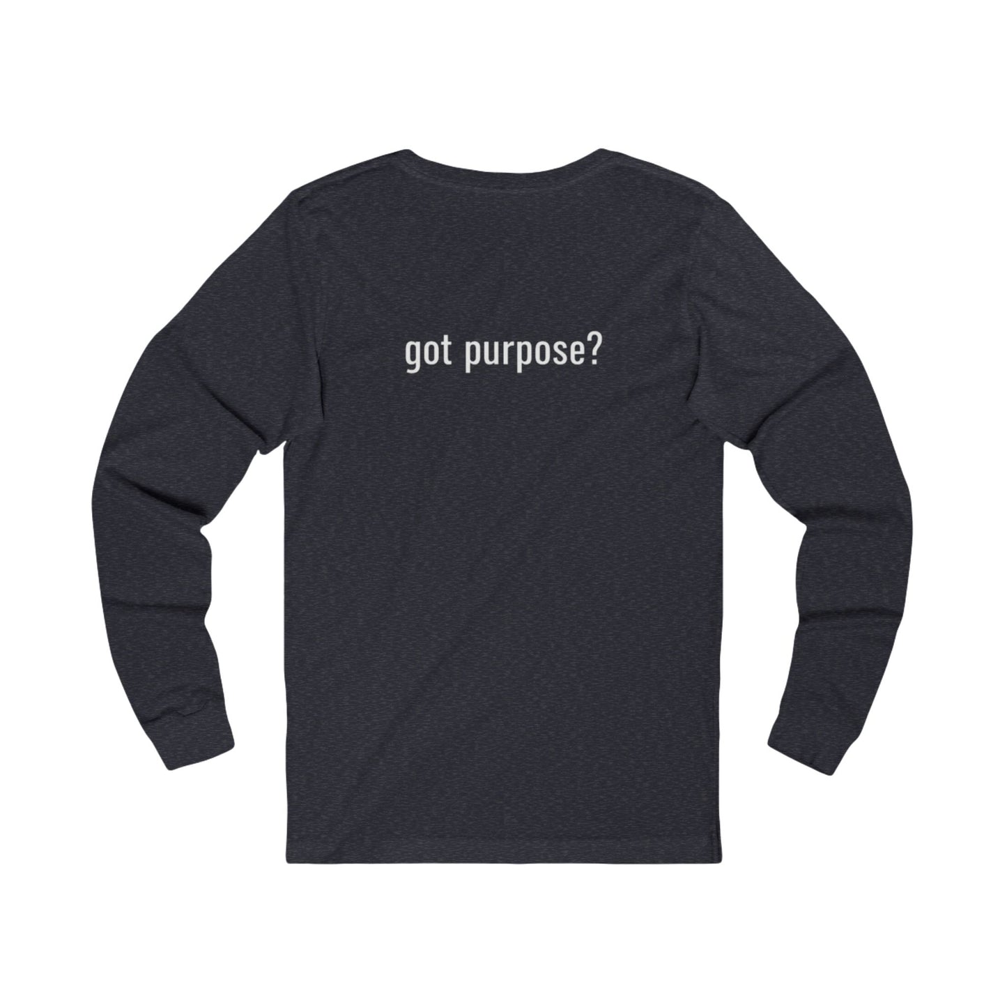 Holistic Vocation Long Sleeve Tee — “got purpose?” Wellness Shirt - White Design