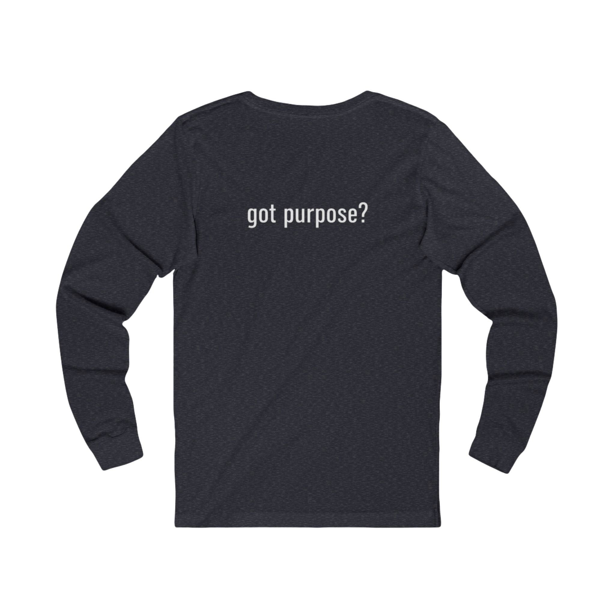 Holistic Vocation Long Sleeve Tee — “got purpose?” Wellness Shirt - White Design