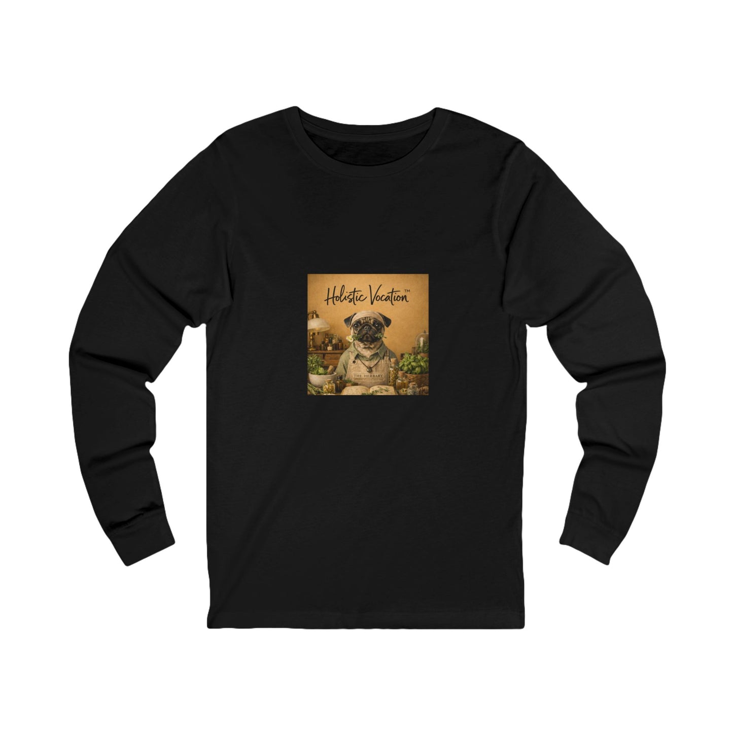 Honor your vocation Long Sleeve Tee — Vintage Pug Graphic