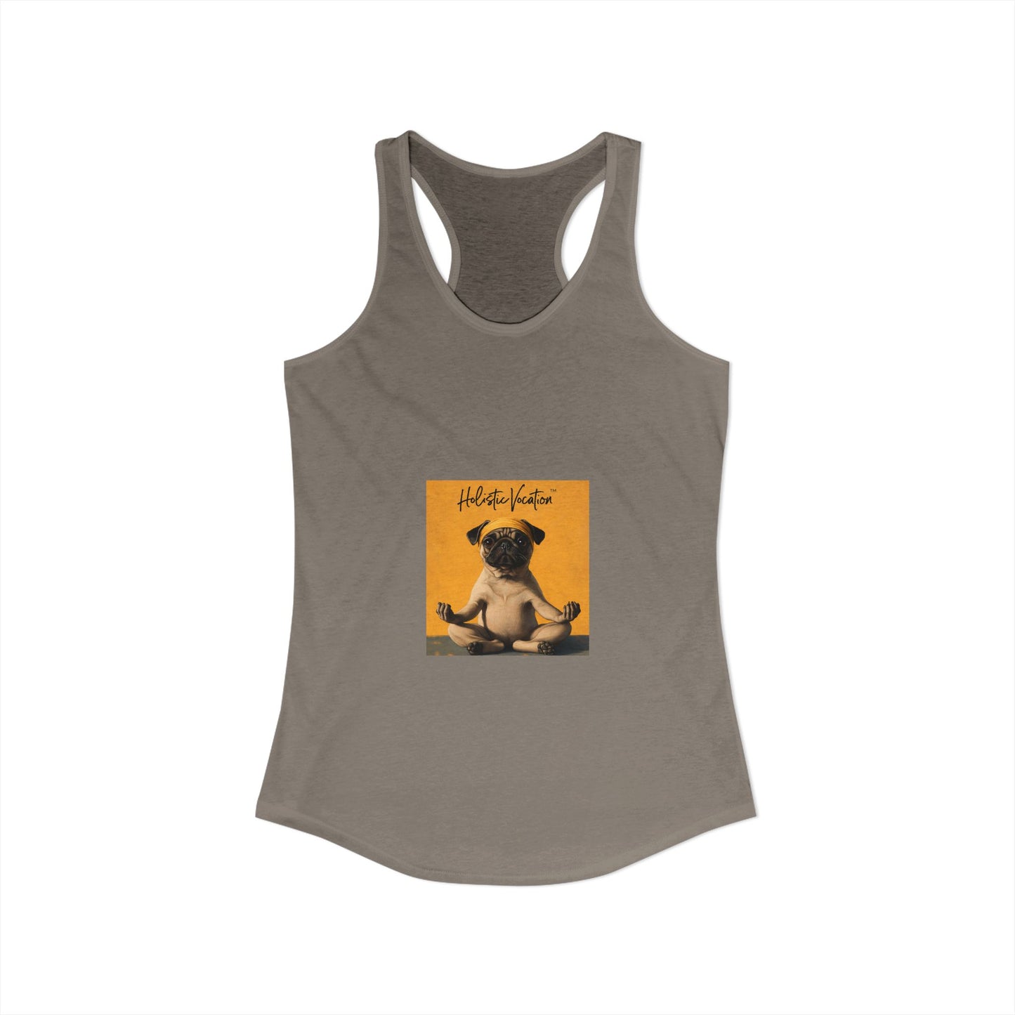 Honor your vocation Cute Pug Yoga Graphic Women's Ideal Racerback Tank