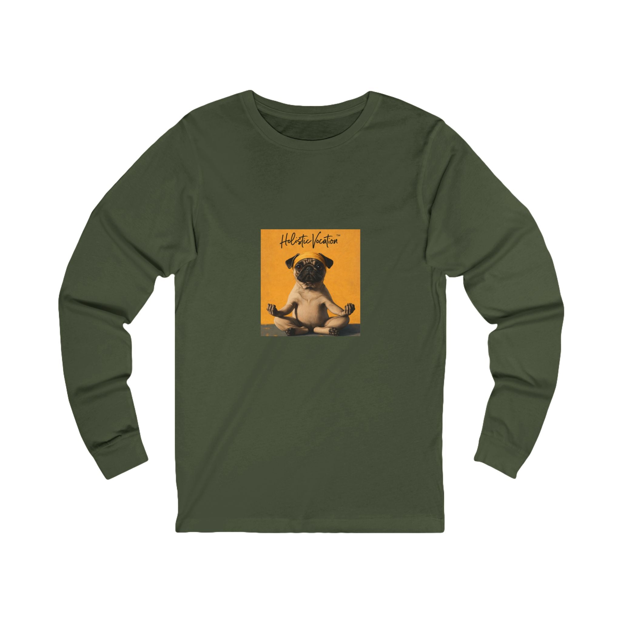 Honor your vocation Long Sleeve Tee — Cute Pug Yoga Graphic Everydaysic C Shirt