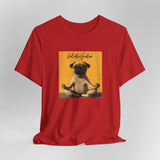 Honor your vocation Pug Meditation Tee - "Holistic Vocation" Graphic T-Shirt