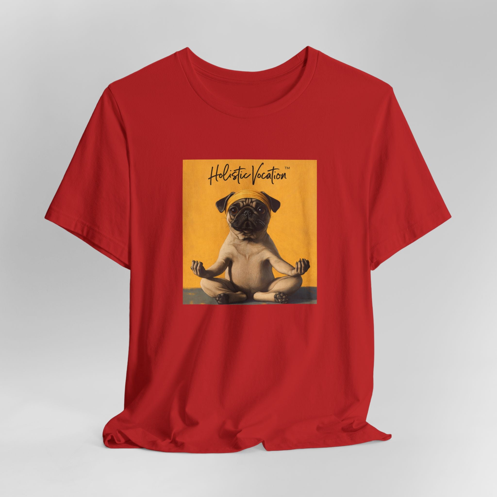 Honor your vocation Pug Meditation Tee - "Holistic Vocation" Graphic T-Shirt