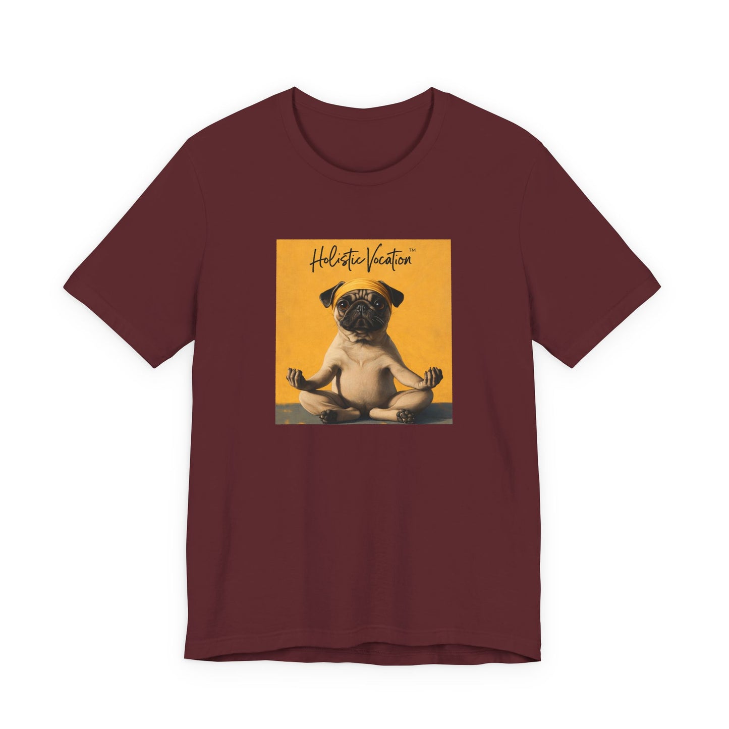 Honor your vocation Pug Meditation Tee - "Holistic Vocation" Graphic T-Shirt