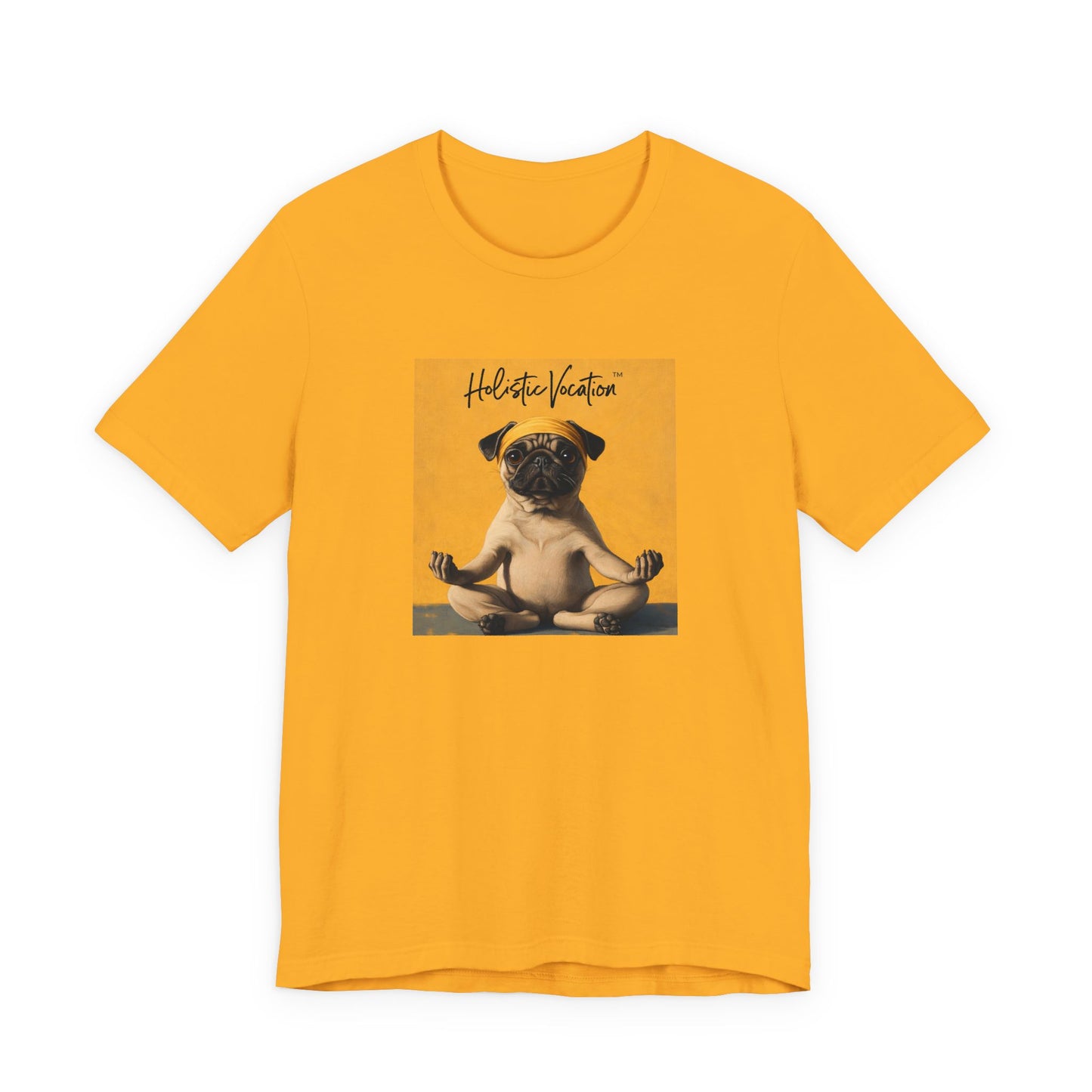 Honor your vocation Pug Meditation Tee - "Holistic Vocation" Graphic T-Shirt
