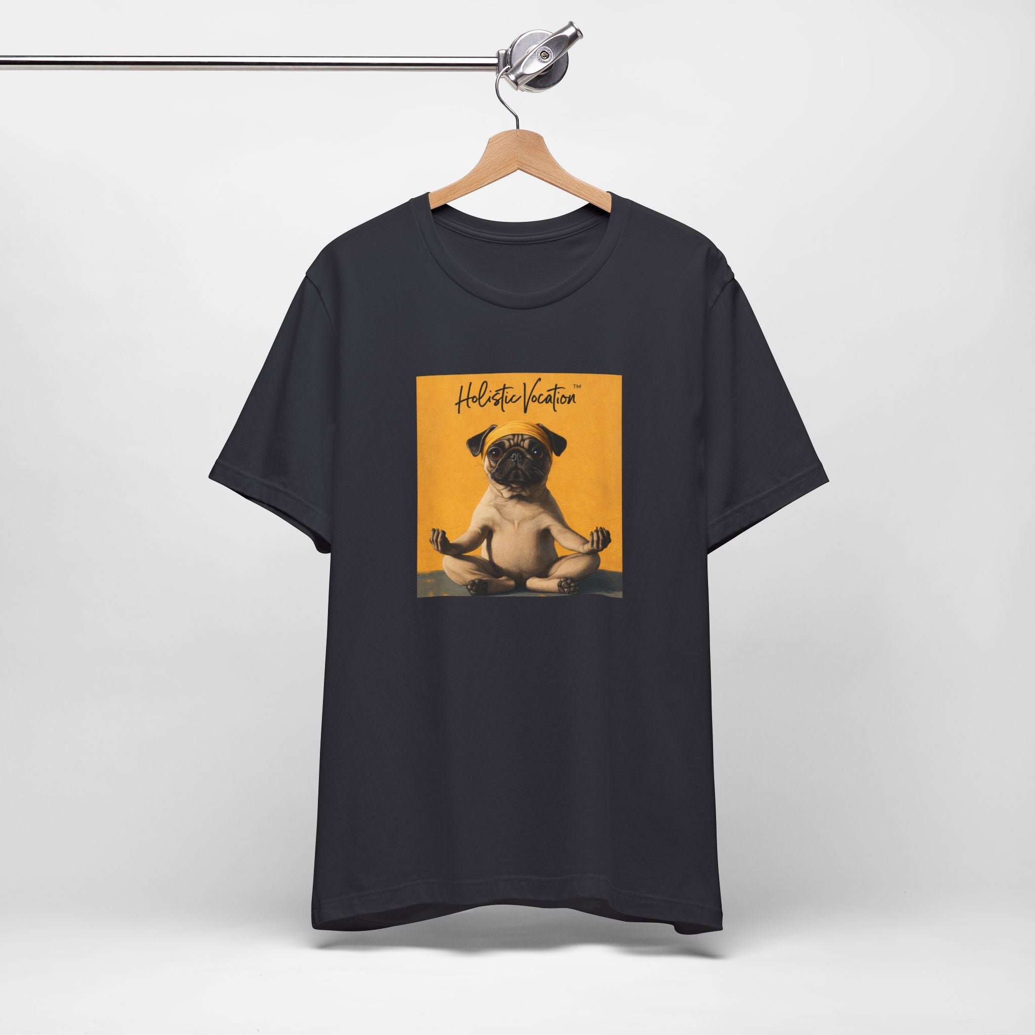 Honor your vocation Pug Meditation Tee - "Holistic Vocation" Graphic T-Shirt