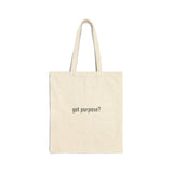 Canvas Tote — 'Holistic Vocation' / 'got purpose?' Eco Market Bag